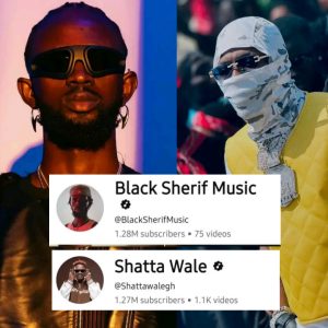 Black Sherif Dethrones Shatta Wale as Ghana's Most Subscribed YouTube Artist