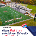 Ghana Black Stars Choose Bryant University as World Cup Base