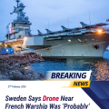 Drone Jammed Near French Aircraft Carrier Was ‘Probably’ Russian, Says Sweden