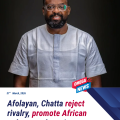 Afolayan, Chatta Dismiss Rivalry, Celebrate African Culture