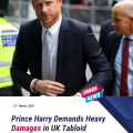 Prince Harry Seeks Major Damages in UK Tabloid Privacy Battle