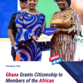 Ghana Grants Citizenship to Members of the African Diaspora.