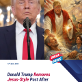 Trump deletes post depicting him as Jesus-like figure after backlash