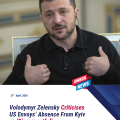 Zelensky says failure of US envoys to visit Kyiv is ‘disrespectful’
