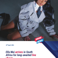 Ella Mai arrives in South Africa for long-awaited live shows
