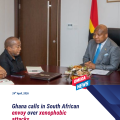 Ghana summons South African envoy over xenophobic incidents