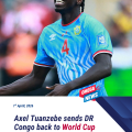 Axel Tuanzebe sends DR Congo back to World Cup after 52 years