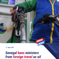 Senegal bans ministers from foreign travel as oil price rise bites