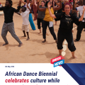 African Dance Biennial Lights Up Senegal Amid Cultural Preservation Concerns