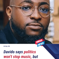 Davido Open to Politics, But Music Comes First