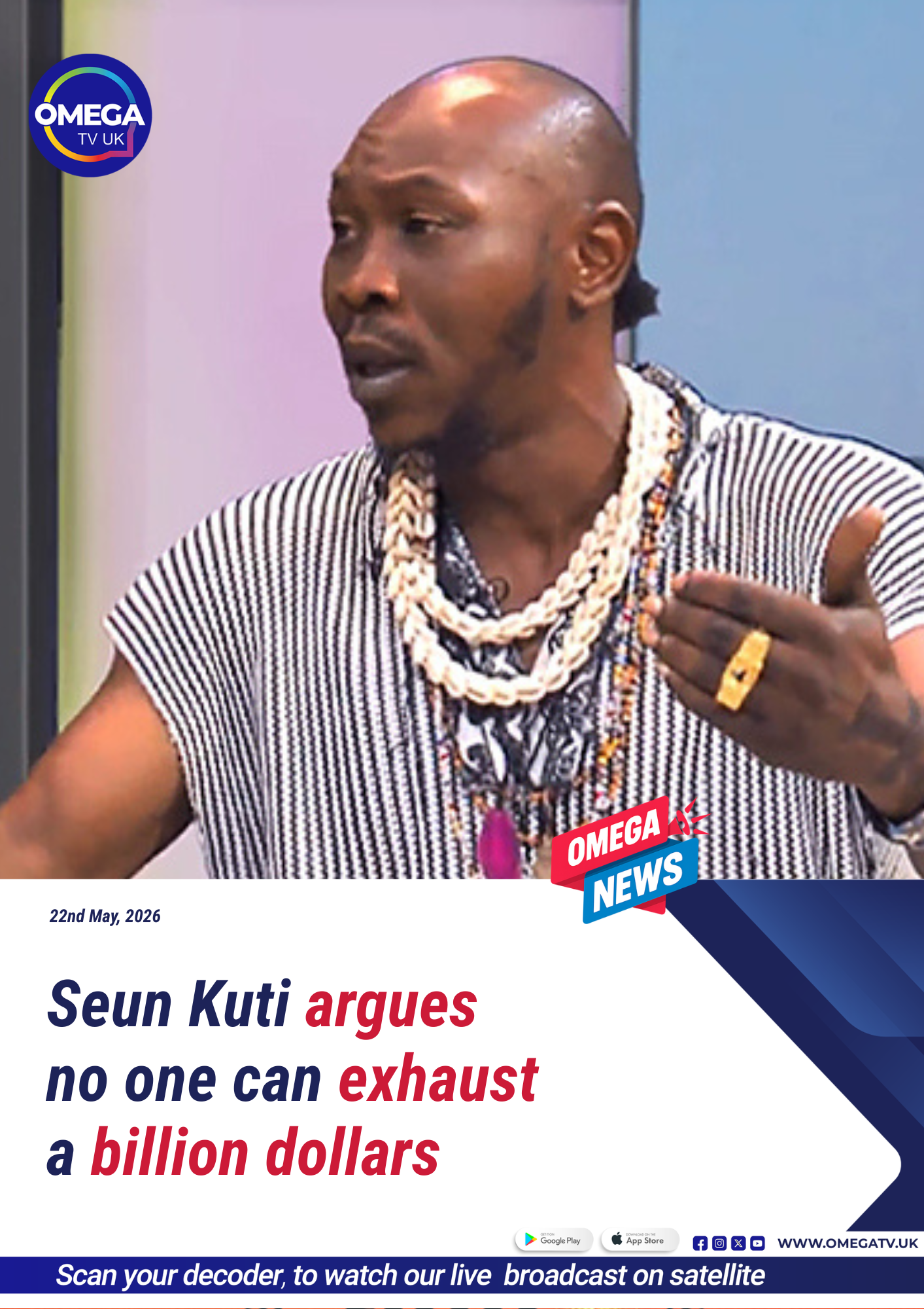 Seun Kuti argues no one can exhaust a billion dollars