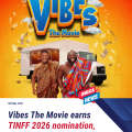 Vibes The Movie Earns TINFF 2026 Nomination, Continues Global Rise