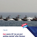 Iran warns US that ‘we are just getting started’ after attacks in Strait of Hormuz