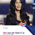 Cher says she ‘hates it’ as she turns 80