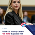 Former US Attorney General Pam Bondi diagnosed with cancer