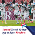 Senegal Thrash 10-Man Iraq to Boost Knockout Hopes