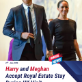 Harry and Meghan Accept Royal Estate Stay During UK Visit