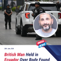 British Man Held in Ecuador Over Body Found in Suitcase