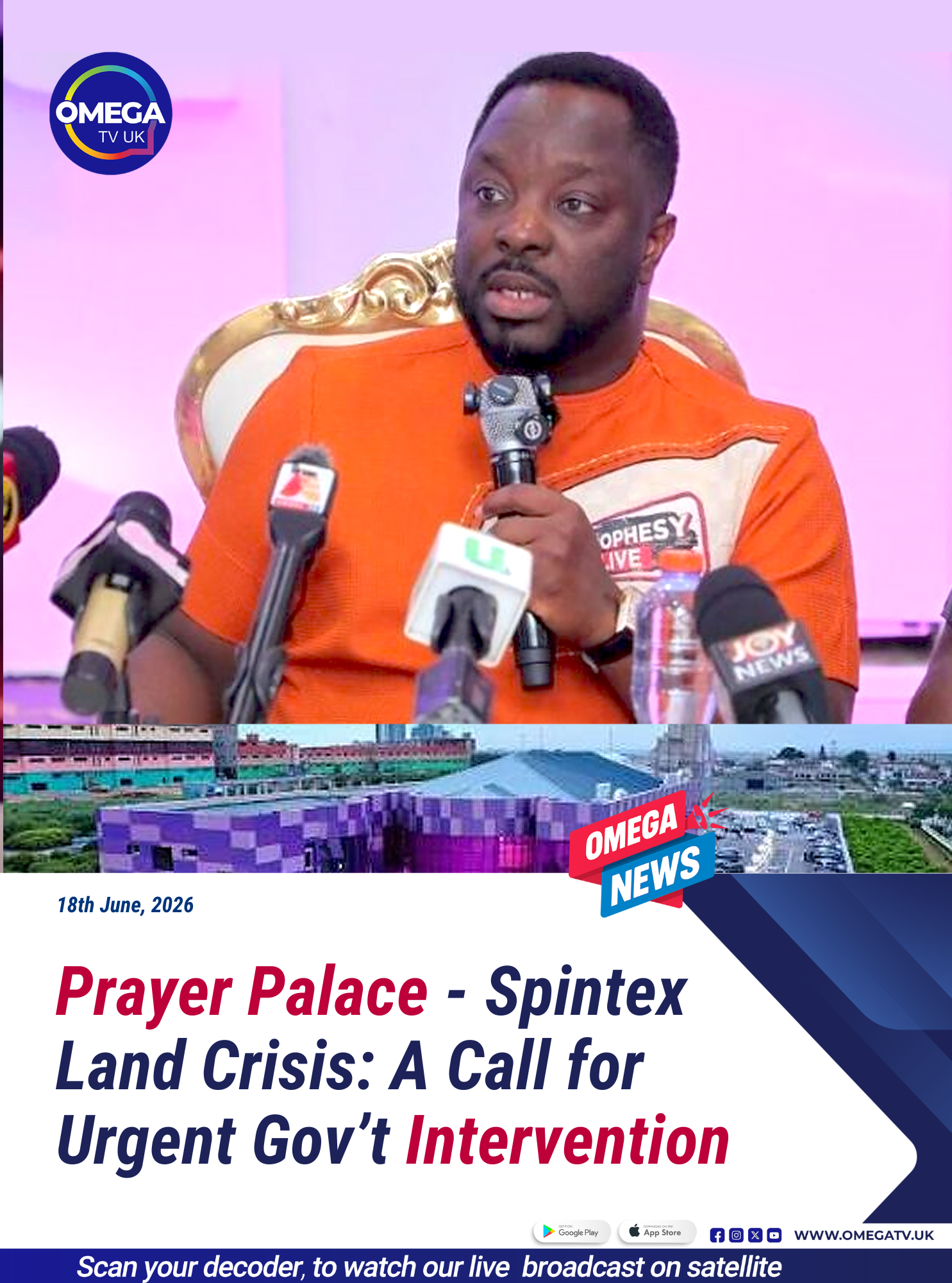 Prayer Palace - The Spintex Land Crisis: A Call for Urgent Government Intervention