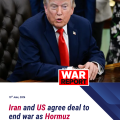 Iran and US agree deal to end war as Trump says Strait of Hormuz will be reopened