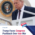 Trump Faces Congress Pushback Over Iran War Powers