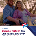 How the intense true-crime film ‘Maternal Instinct’ rushes past the killer’s psychology