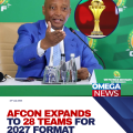 AFCON Expands to 28 Teams as CAF Announces New 2027 Tournament Format