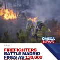 Firefighters struggle to contain Madrid wildfires as more than 130,000 evacuated in France and Spain
