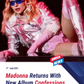Madonna Returns With New Album Confessions II