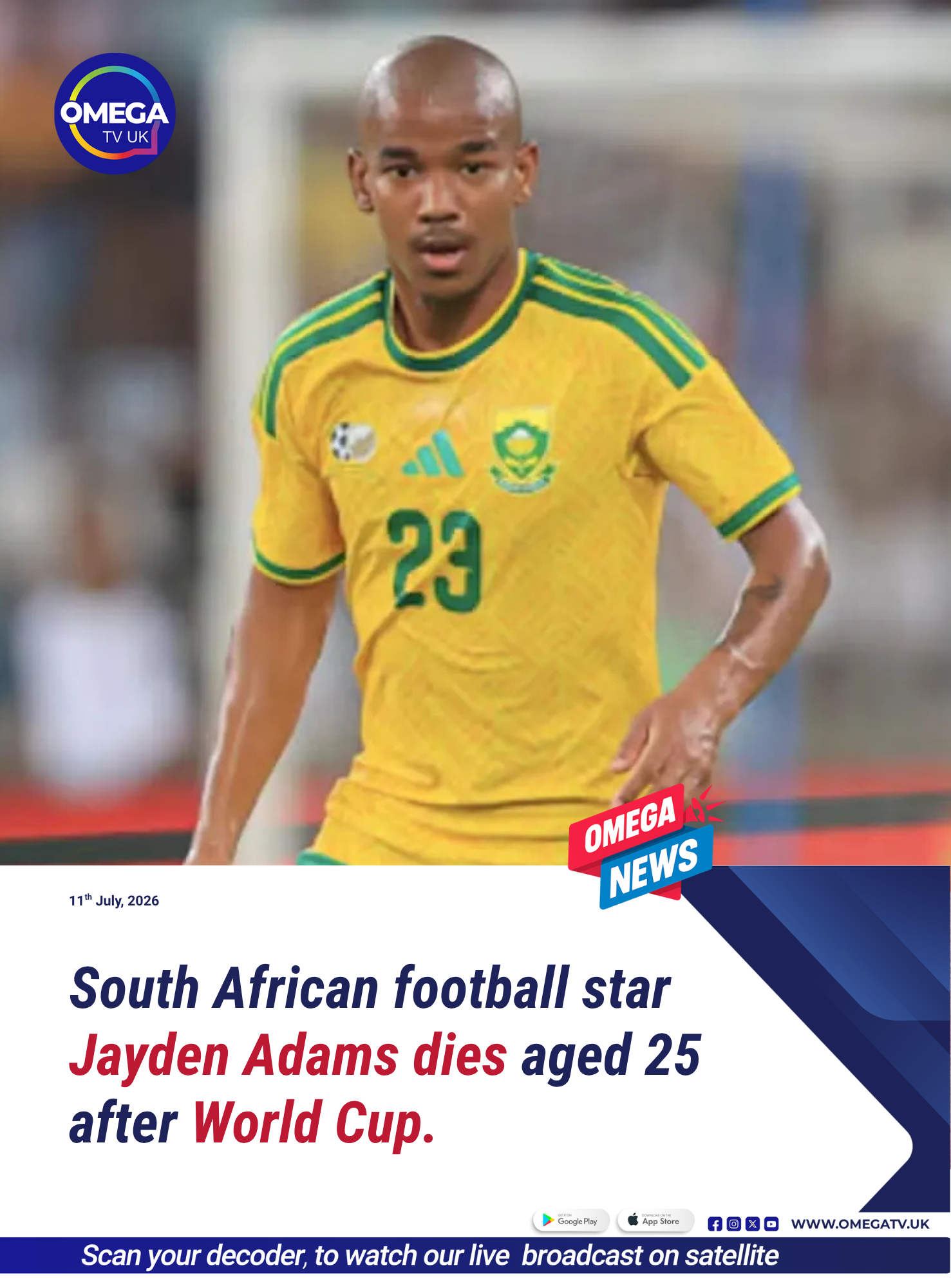 South African football star Jayden Adams dies aged 25 after World Cup.