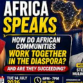 African Diaspora: Are African Communities Working Together or Growing Apart?