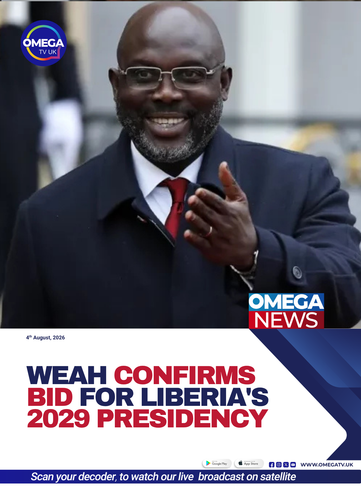 George Weah is officially back in the race.