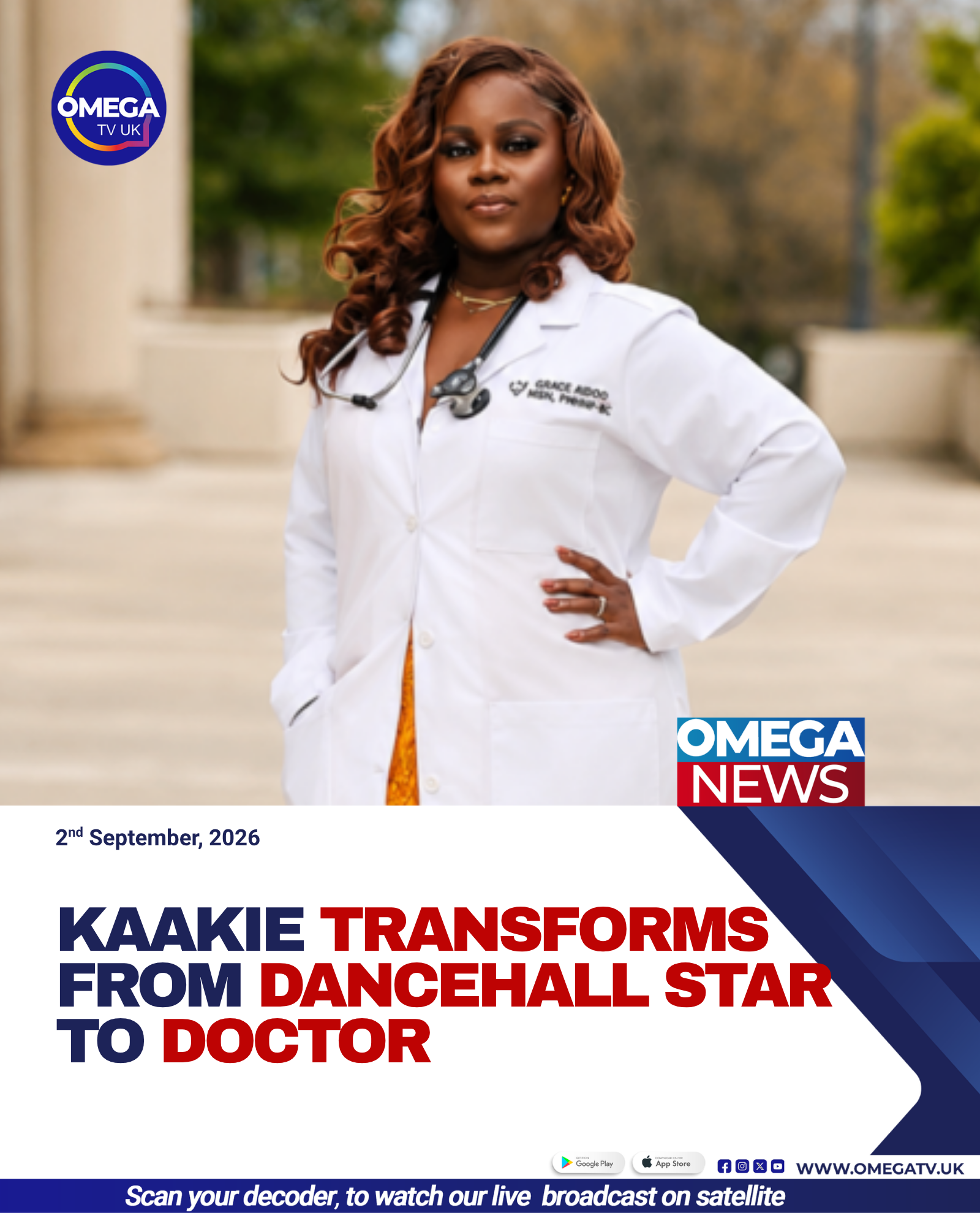 Kaakie Transforms From Dancehall Star To Doctor