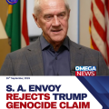 South African Envoy Rejects Trump’s ‘White Genocide’ Claim