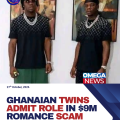 Ghanaian Twin Brothers Plead Guilty in $9m Romance Fraud Case in US