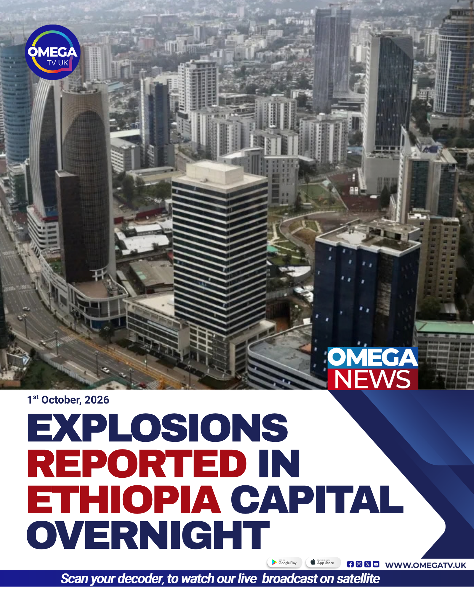 Explosions reported in Ethiopia capital overnight