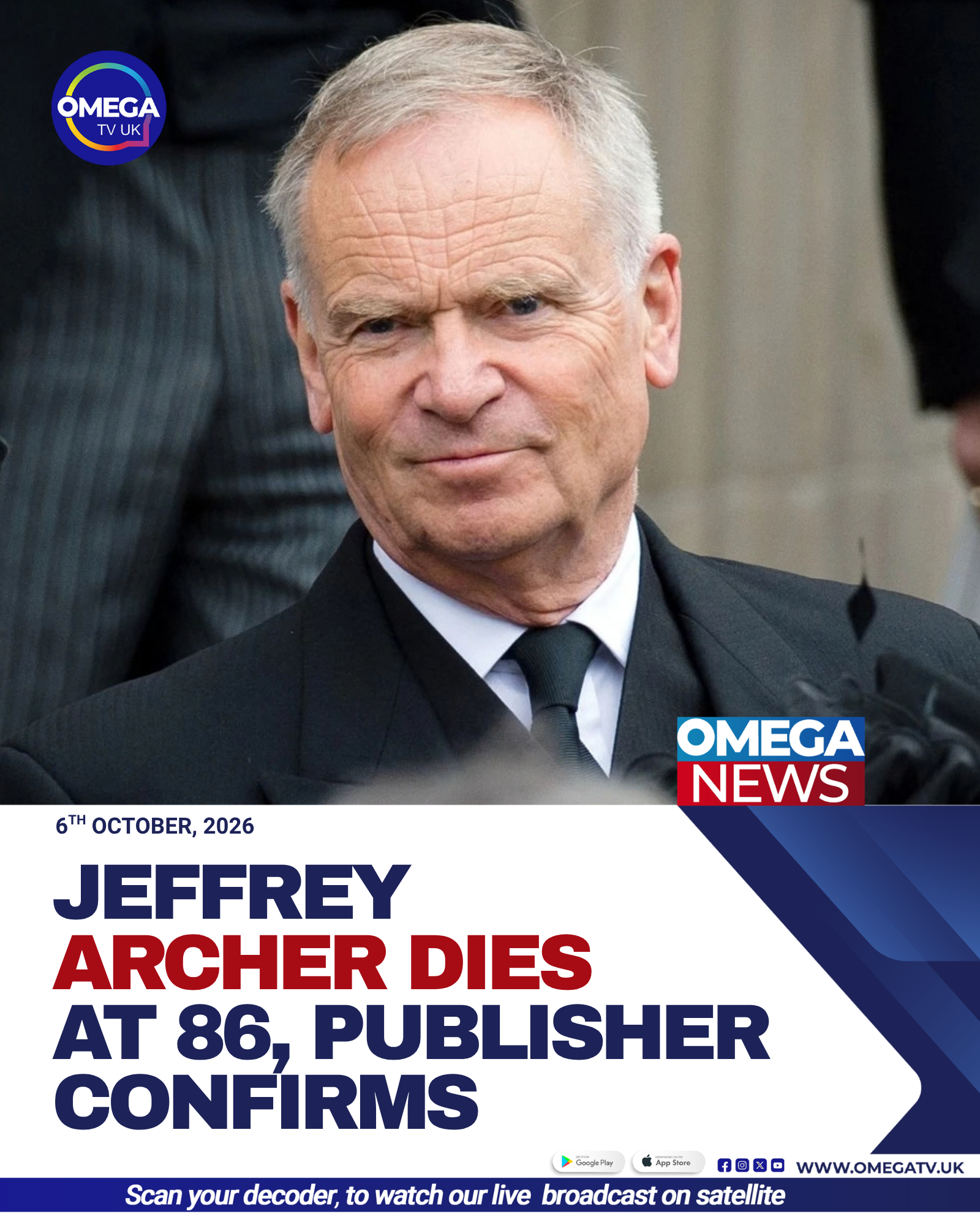 Jeffrey Archer Dies Aged 86, Publisher Confirms