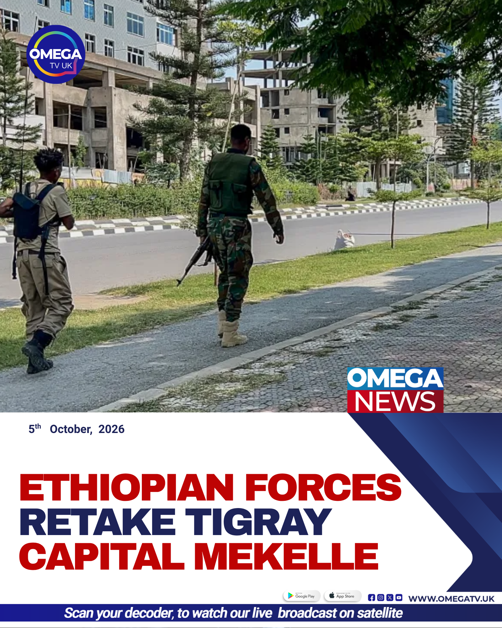 Ethiopian federal forces patrol Mekelle after regaining control of the Tigray regional capital from TPLF fighters.