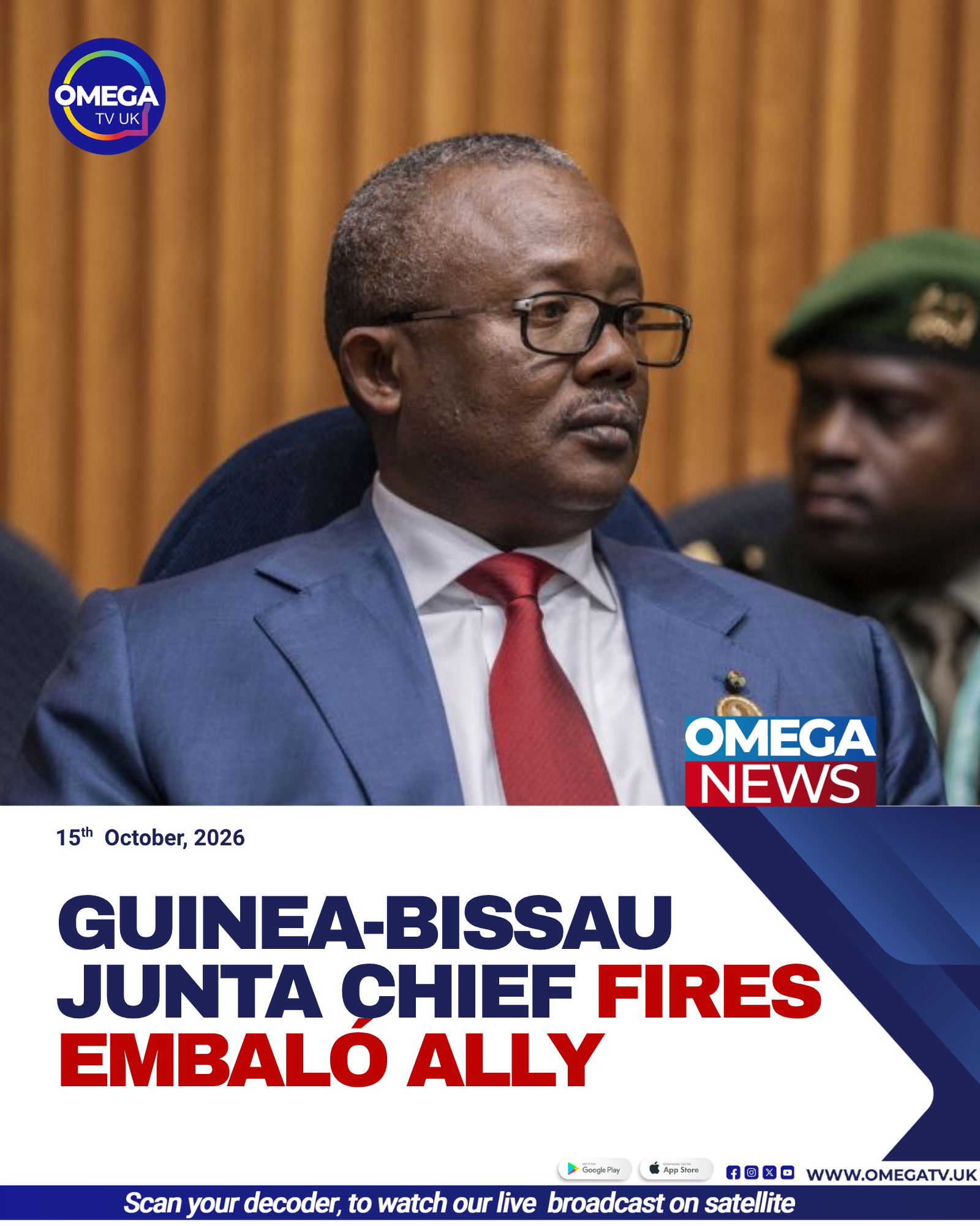 Guinea-Bissau junta leader General Horta N’tam dismisses senior officer Sadji Fati, an ally of ousted president Umaro Sissoco Embaló.