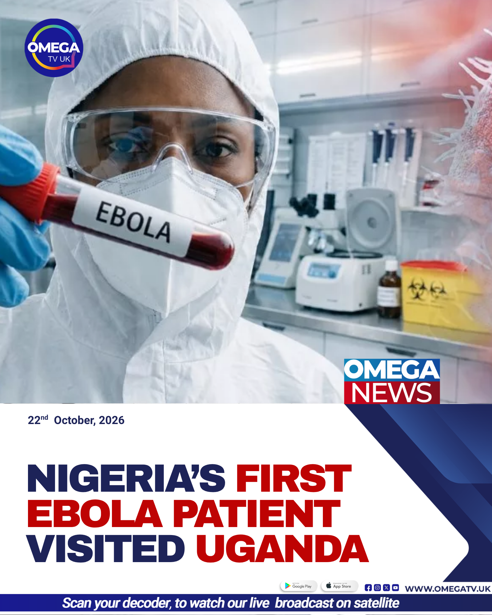 Health officials conduct Ebola surveillance and screening measures following Nigeria’s confirmation of a case linked to travel from Uganda.