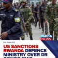 US sanctions Rwanda’s defence ministry over DR Congo conflict