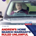 Warrants used to search Andrew’s homes were unlawful, court says