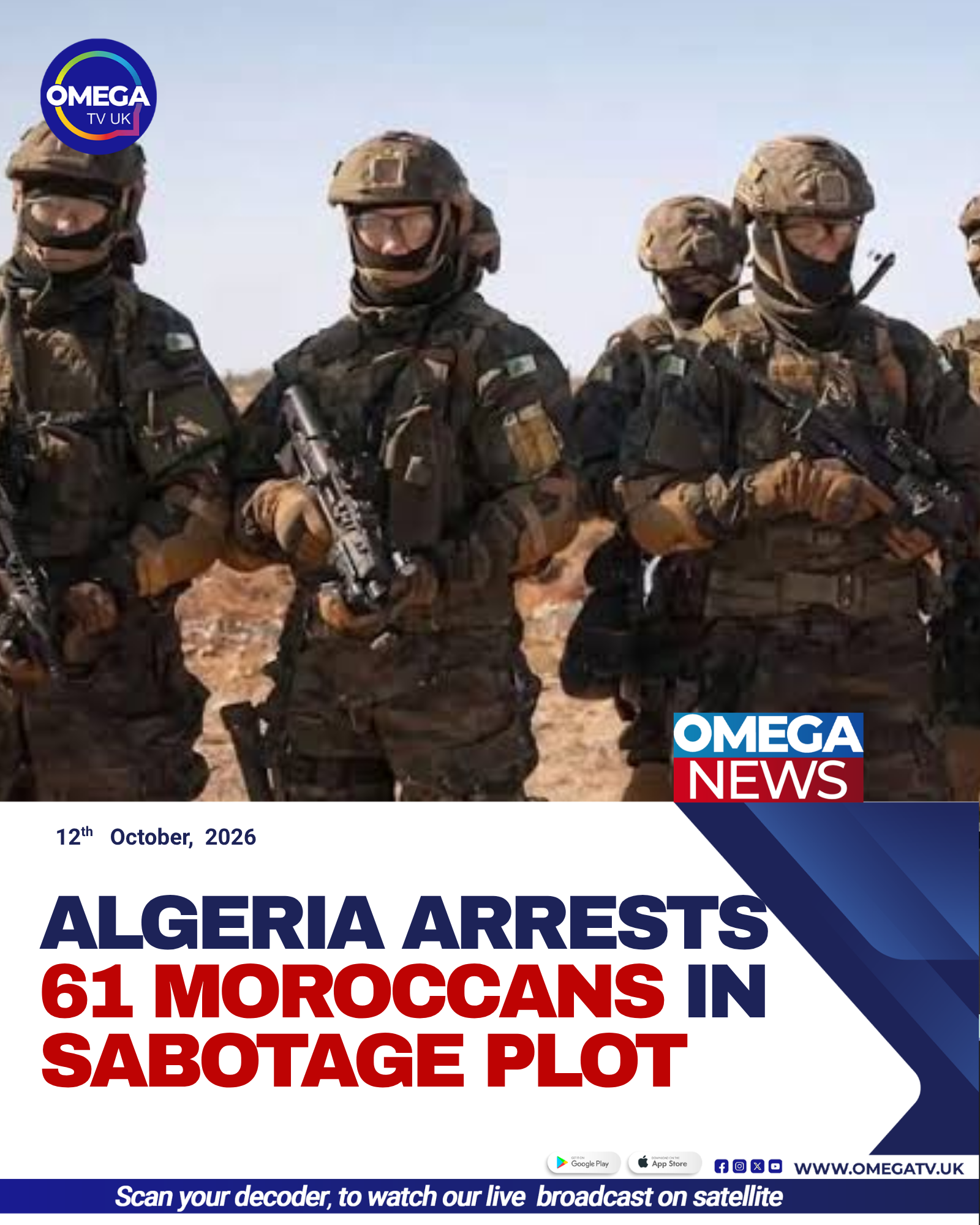 Algerian authorities have arrested 61 Moroccan nationals over alleged plans to carry out acts of sabotage.